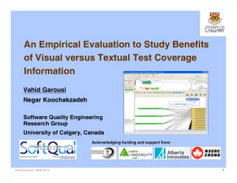 An Empirical Evaluation to Study Benefits  of Visual versus Textual Test Coverage  Information