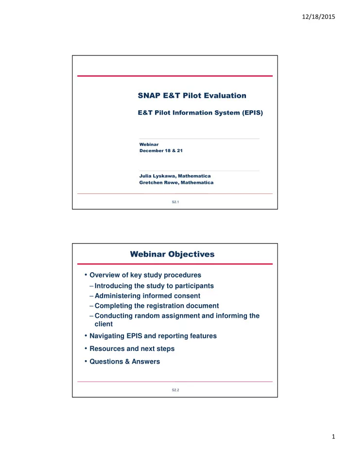 overview of key study procedures introducing the study to
