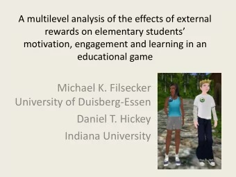 University of Duisberg-Essen  Daniel T. Hickey  Indiana University  2  Acknowledgements  Quest