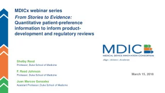 MDICx webinar series  From Stories to Evidence:  Quantitative patient-preference  information to
