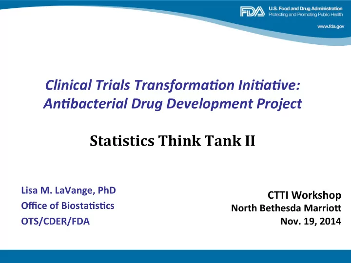 clinical trials transforma on ini a ve an bacterial drug