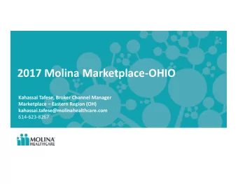 2017 Molina Marketplace-OHIO  Kahassai Tafese, Broker Channel Manager  Marketplace  Eastern