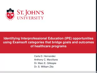 Identifying Interprofessional Education (IPE) opportunities  using Examsoft categories that bridge