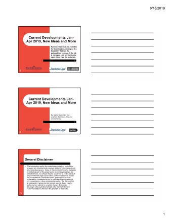 Current Developments Jan-  Apr 2019, New Ideas and More  Handout materials are available  for