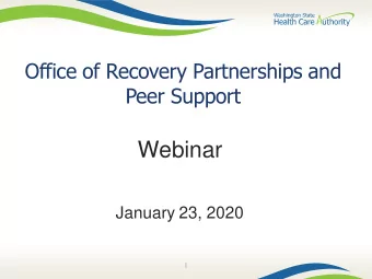 Webinar  January 23, 2020  1  Agenda  2020 Town Halls  2020 Peer Leadership Summit  2020