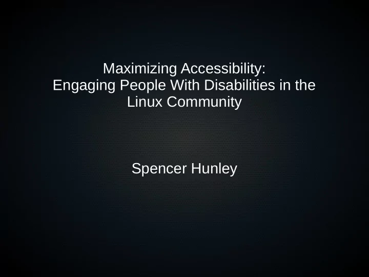 maximizing accessibility engaging people with