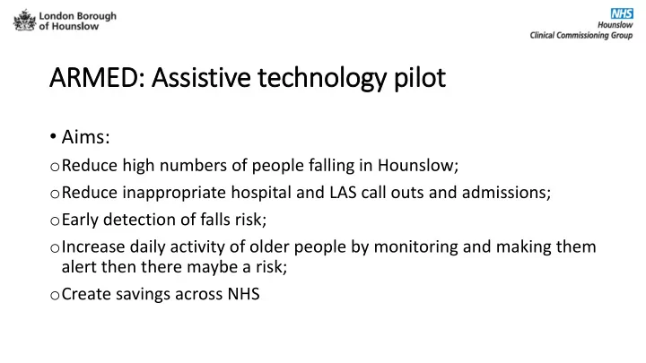 armed assistive technology pilot