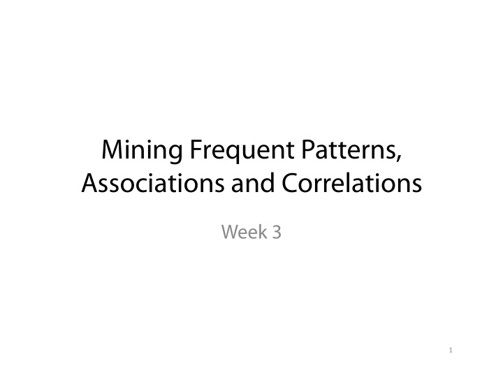 mining frequent patterns associations and correlations