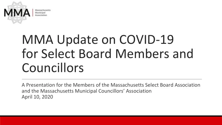 mma update on covid 19 for select board members and