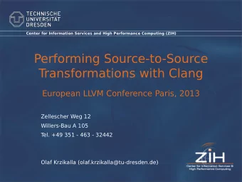 Performing Source-to-Source  T  ransformations with Clang  European LLVM Conference Paris, 2013