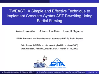 TWEAST: A Simple and Effective Technique to  Implement Concrete-Syntax AST Rewriting Using  Partial