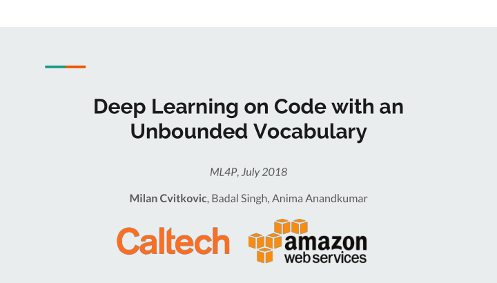 deep learning on code with an unbounded vocabulary
