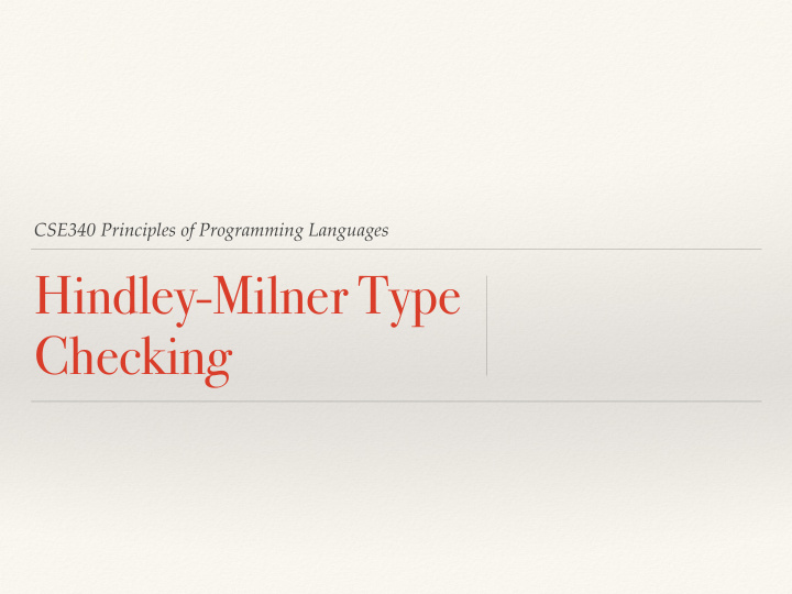 hindley milner type checking automatic type inference
