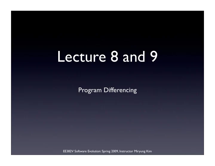 lecture 8 and 9