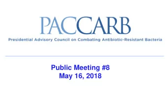 Public Meeting #8  North Carolina State University  College of Veterinary Medicine  May 16, 2018