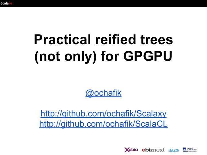 practical reified trees not only for gpgpu