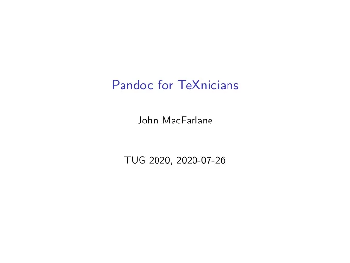 pandoc for texnicians