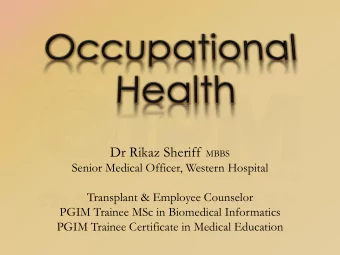 Outline  Introduction to Occupational Health  Work environment  general issues  Work