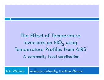 The Effect of Temperature Inversions on NO 2 using  Temperature Profiles from AIRS  A community