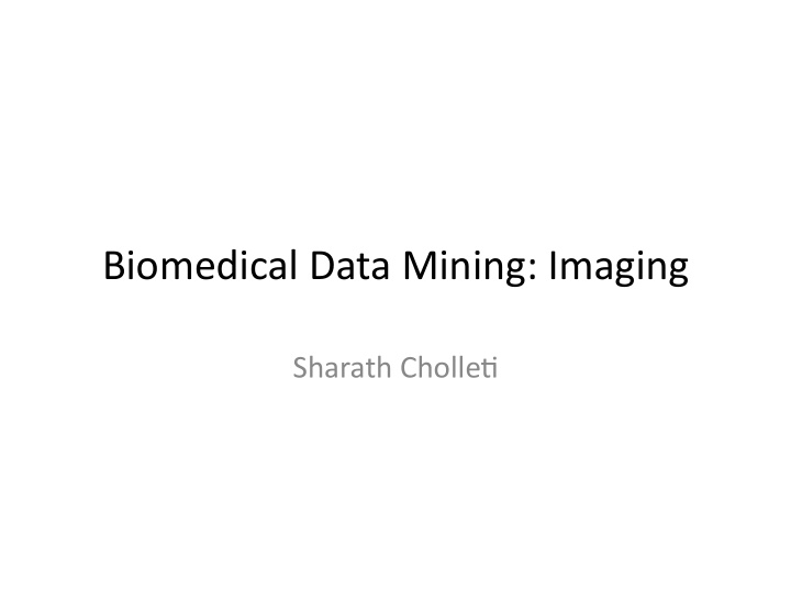 biomedical data mining imaging