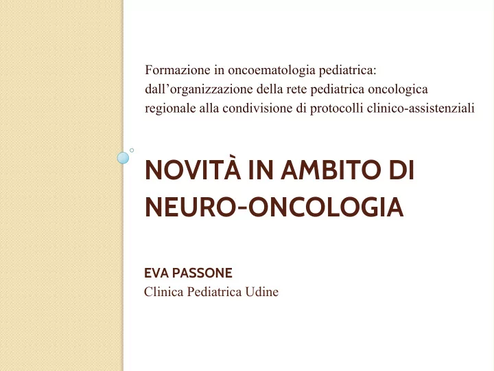 novit in ambito di neuro oncologia