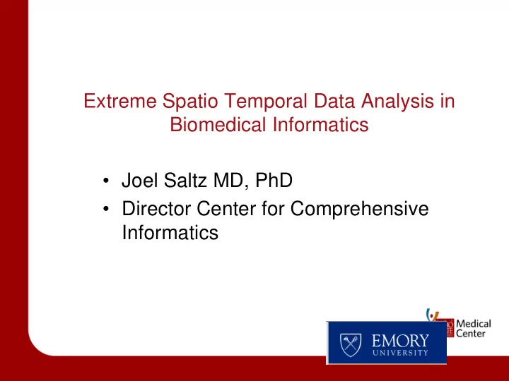 extreme spatio temporal data analysis in biomedical