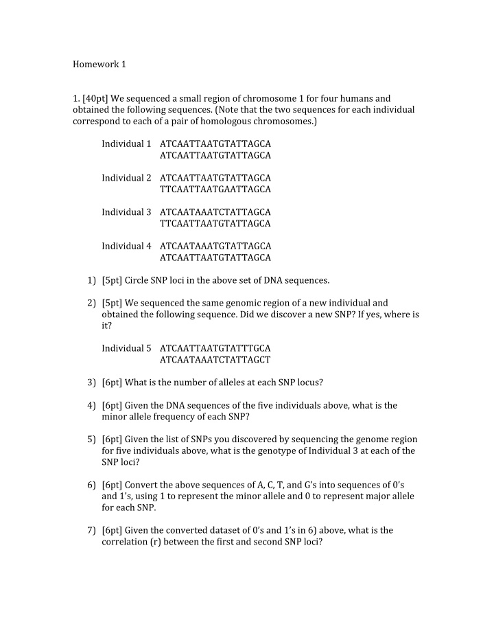 homework 1 1 40pt we sequenced a small region of