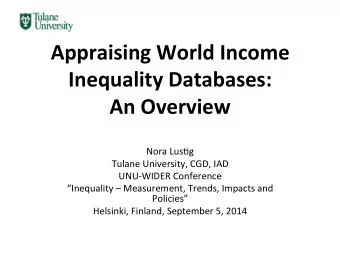 Appraising  World  Income    Inequality  Databases:      An  Overview