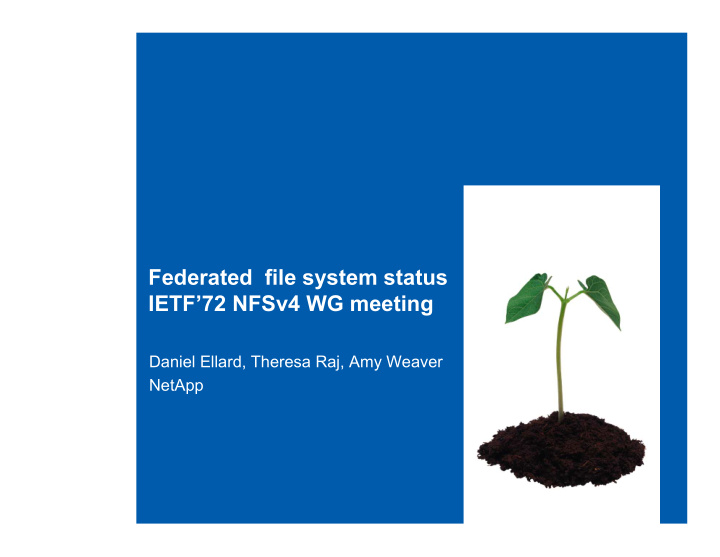 federated file system status ietf 72 nfsv4 wg meeting