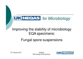 for Microbiology  Improving the stability of microbiology  Improving the stability of microbiology