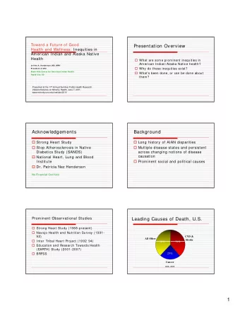 1  Carotid Atherosclerosis  American Indian Cardiac Mortality  in American Indians  By IHS Area,