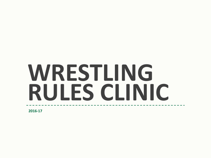 wrestling rules clinic