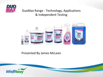 LOCALLY MADE.  GLOBALLY  USED.  On contact, DuoMax pierces the outer membrane of the pathogen and