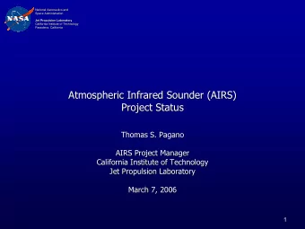 Atmospheric Infrared Sounder (AIRS)  Atmospheric Infrared Sounder (AIRS)  Project Status  Project