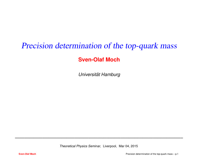 precision determination of the top quark mass