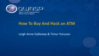 How To Buy And Hack an ATM  Leigh-Anne Galloway &amp; Timur Yunusov  About us