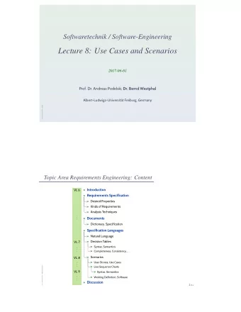 Lecture 8: Use Cases and Scenarios  2017-06-01 Prof. Dr. Andreas Podelski, Dr. Bernd Westphal