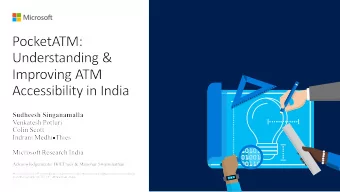 The existing state of ATM accessibility in  India  Mixed methods studies to understand  ATM usage