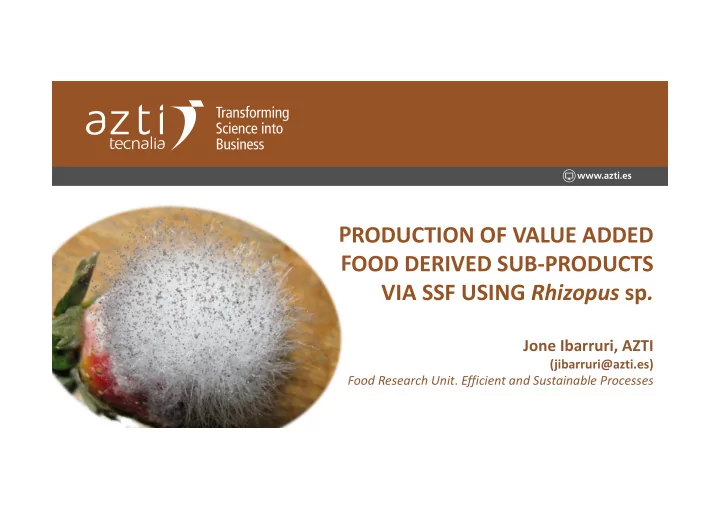 production of value added food derived sub products via