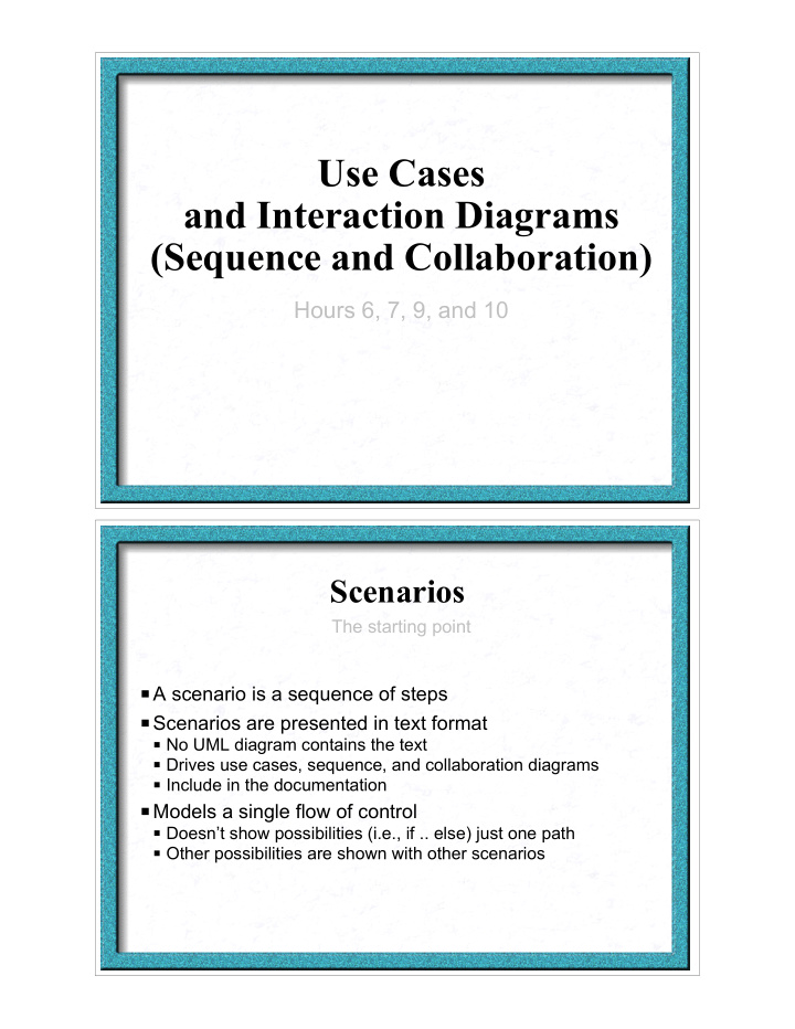use cases and interaction diagrams sequence and