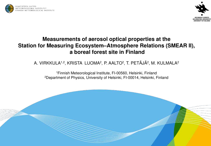 measurements of aerosol optical properties at the station