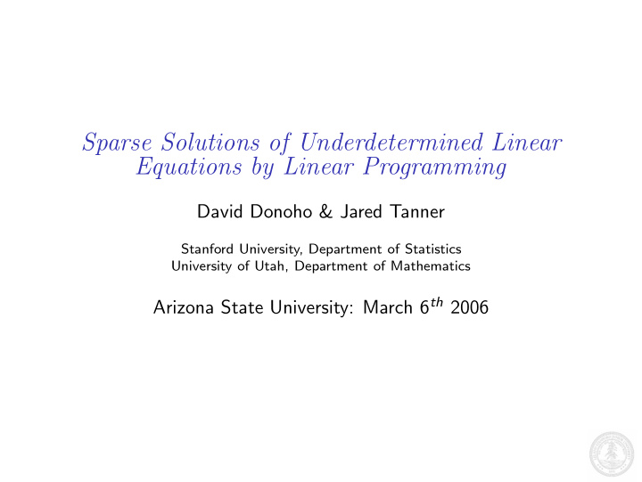 sparse solutions of underdetermined linear equations by