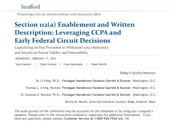 Section 112(a) Enablement and Written  Description: Leveraging CCPA and  Early Federal Circuit