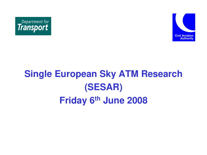 single european sky atm research sesar friday 6 th june