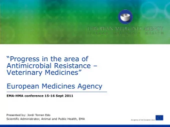 Progress in the area of Antimicrobial Resistance   Veterinary Medicines  European
