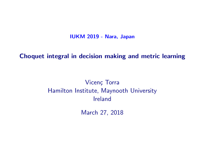 choquet integral in decision making and metric learning
