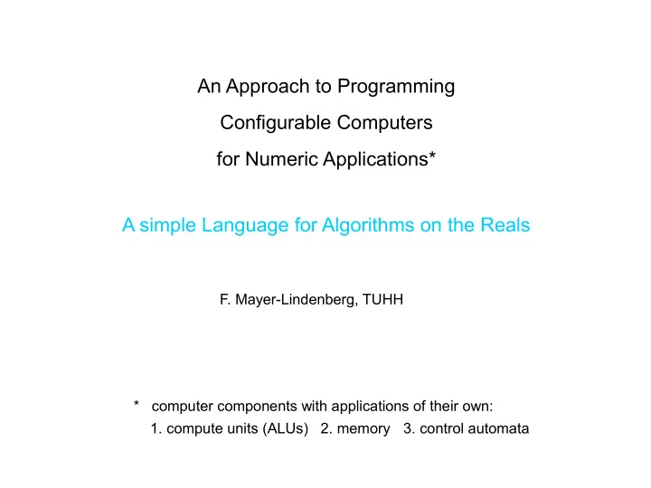 an approach to programming configurable computers for