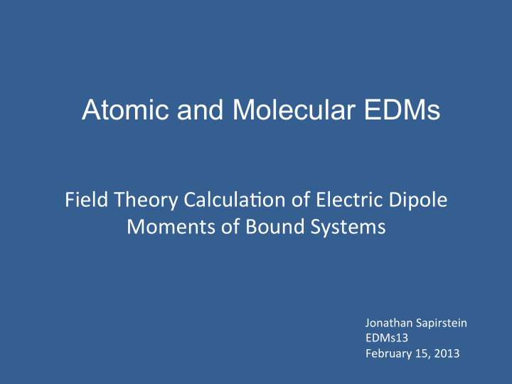 atomic and molecular edms