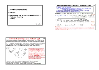 The Predicate Ordering Syntactic Refinement (ppt)  7ai Predicate Ordering Strategy :   Give each