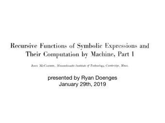 of 1 presented by Ryan Doenges  January 29th, 2019  of 1 presented by Ryan Doenges  January 29th,